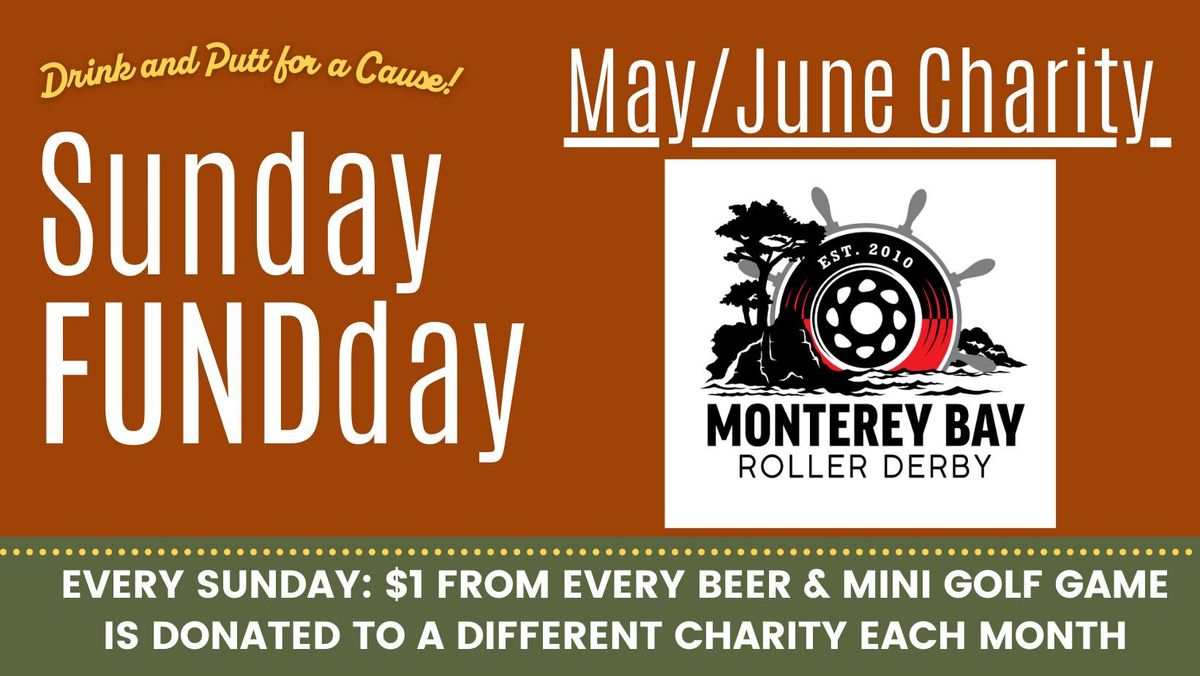 Sunday FUNDay with Monterey Roller Derby