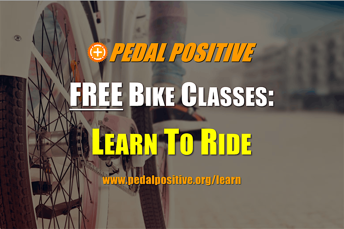 FREE Bike Classes (Indoors): LEARN TO RIDE