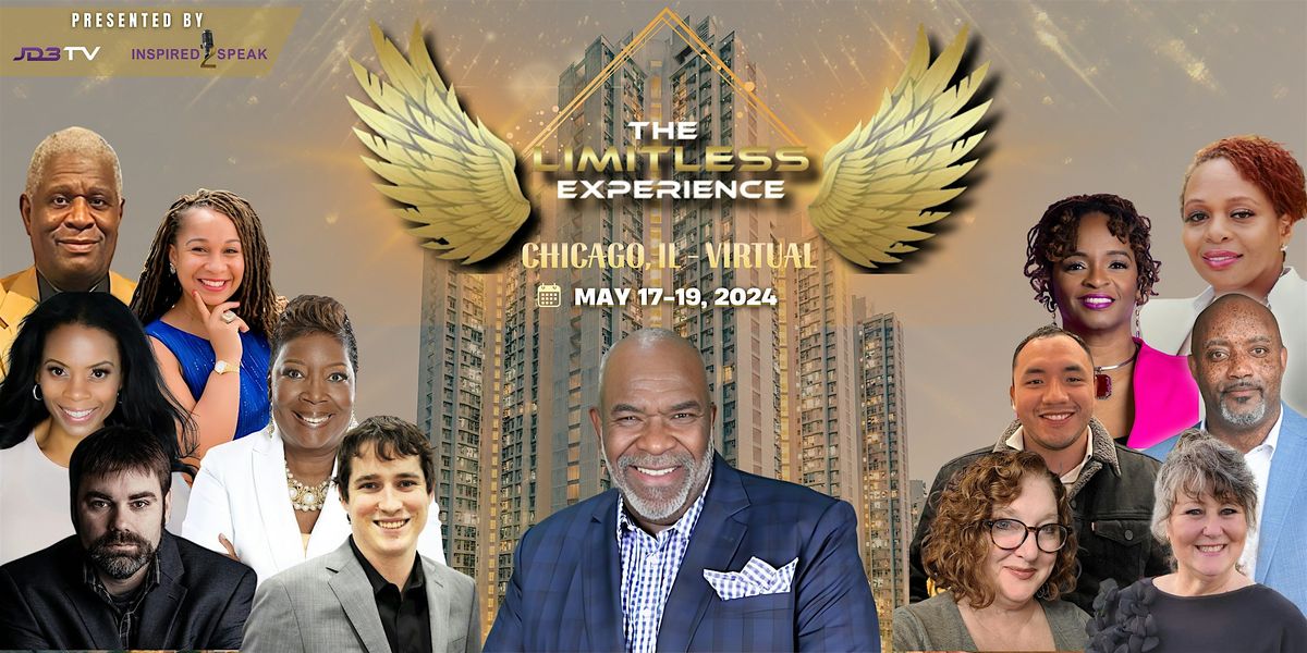 The Limitless Experience Chicago VIRTUAL!! Unlimited Possibilities