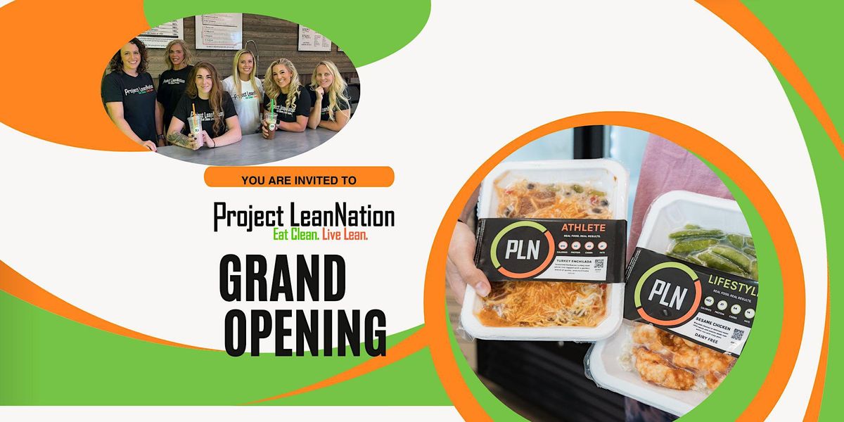 Project Lean Nation Grand Opening