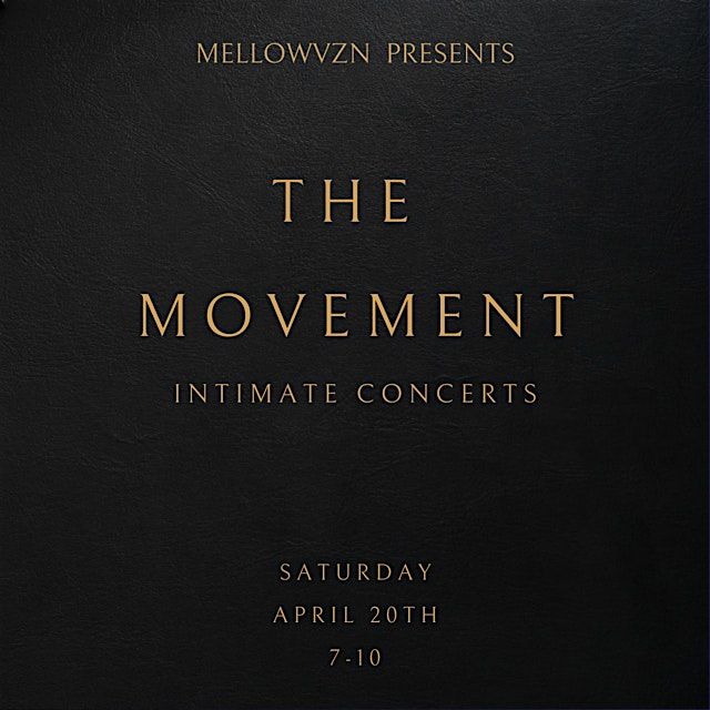 The Movement (Intimate concerts)