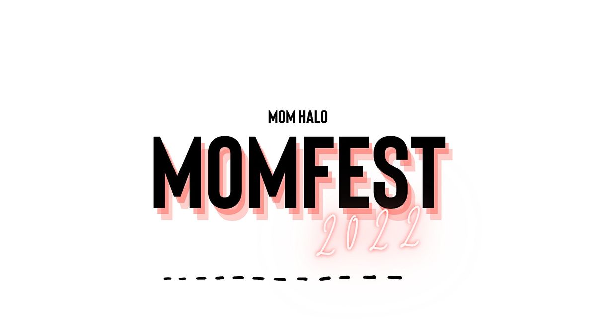 MomFest 2022