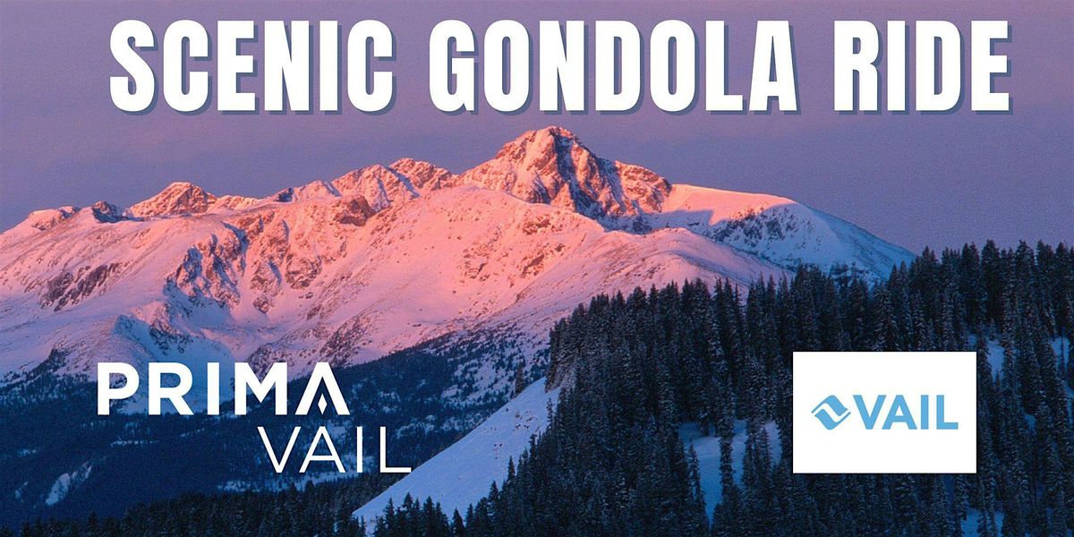 Scenic Gondola Tickets from PrimaVail