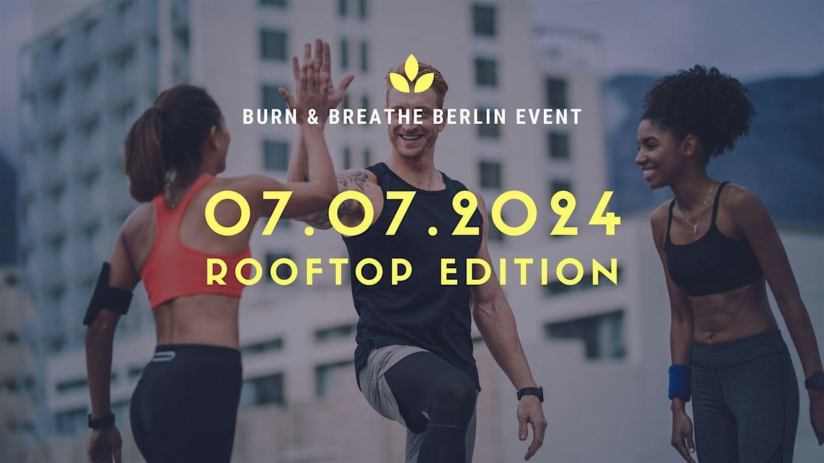 Burn & Breathe Event -  HIIT-Training & Breathwork - ROOFTOP Edition