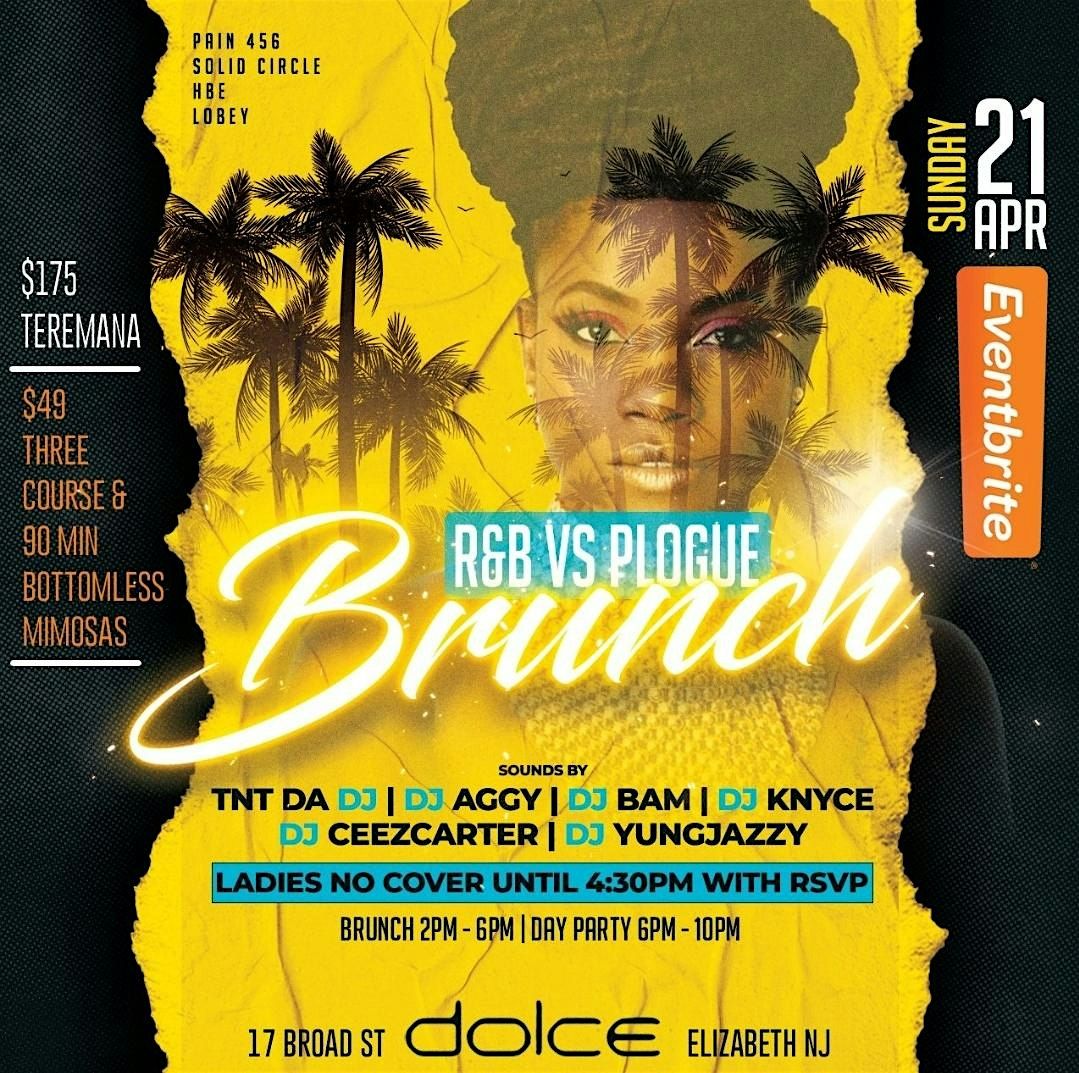 R&B vs Plogue BRUNCH & DAY PARTY