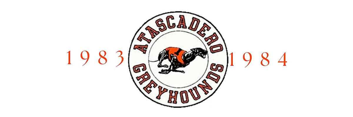 Atascadero High School Combined Class Reunion 83 & 84