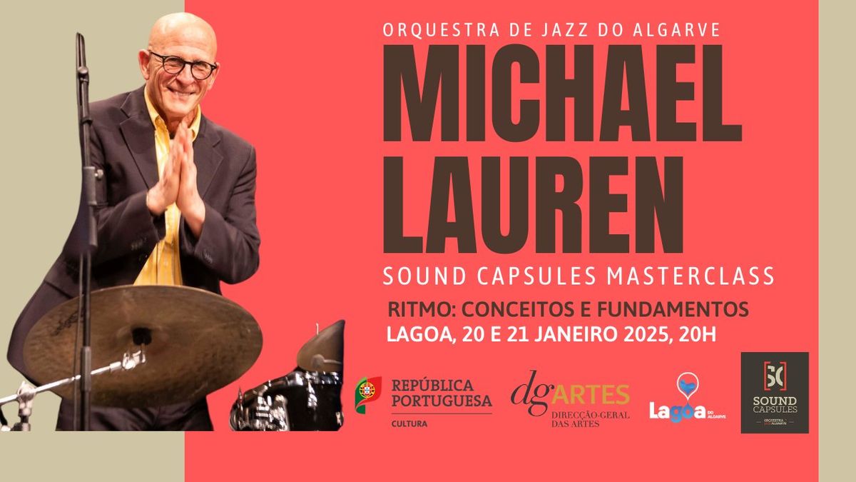 Michael Lauren | Sound Capsules Masterclass | Lagoa