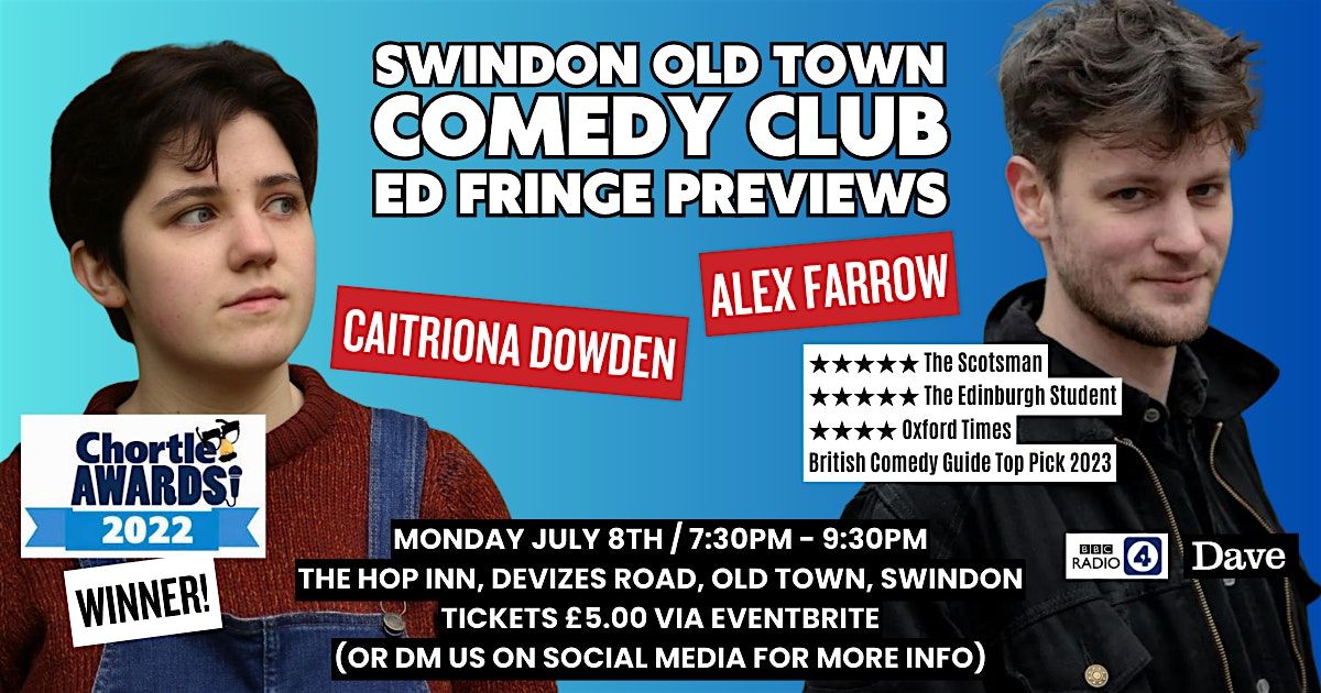 Alex Farrow & Caitriona Dowden Edinburgh Fringe Fest Shows @ The Hop Inn