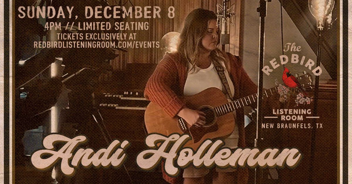 Andi Holleman @ The Redbird - 4 pm