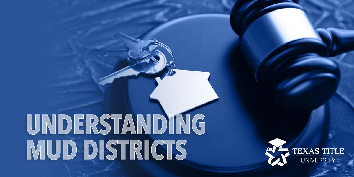 understanding-mud-districts-texas-title-fort-worth-12-july-2022