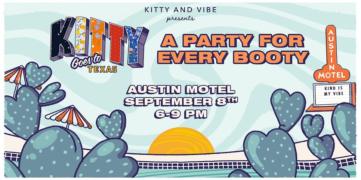 Austin Party for EveryBOOTY by Kitty and Vibe