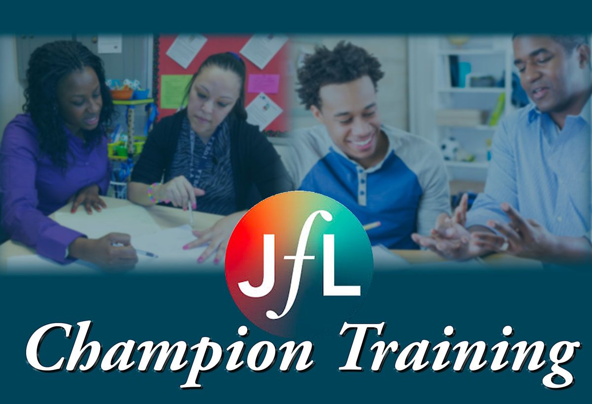 JfL Champion Training (Online)- November 19, 2024