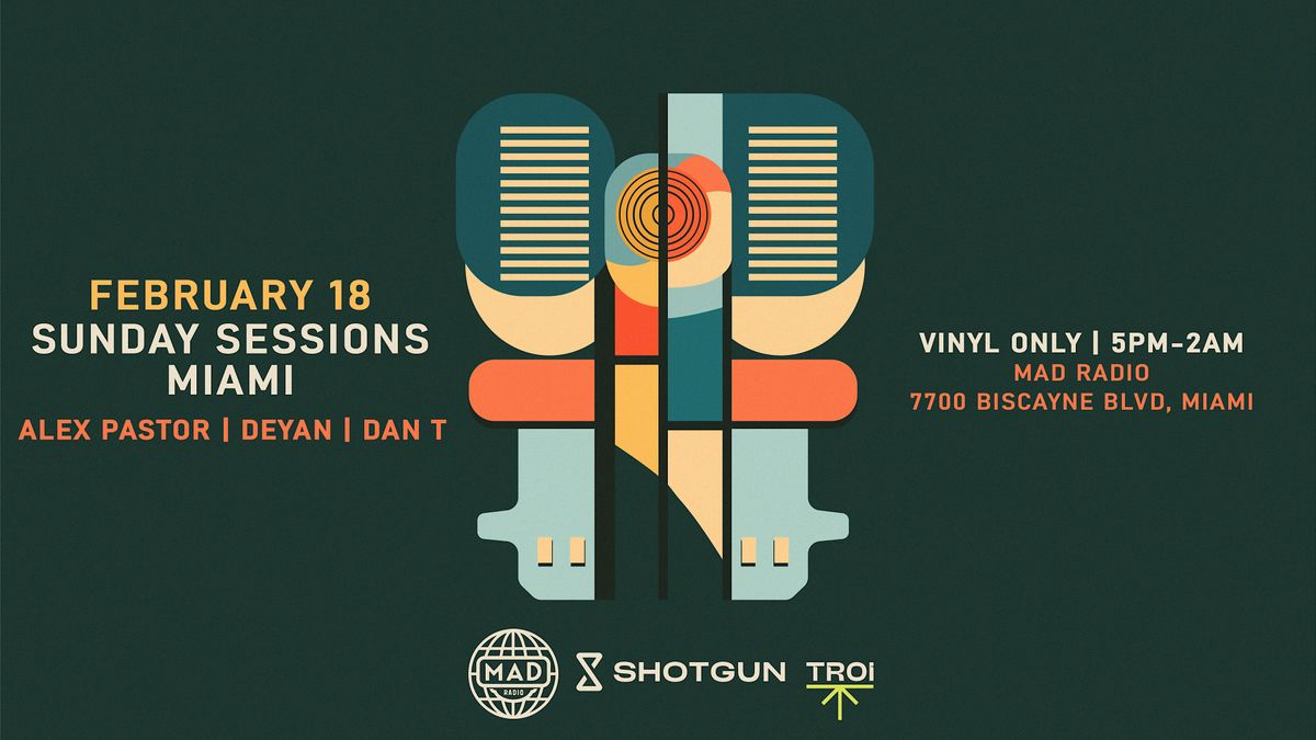 Sunday Sessions Miami (Vinyl only) [Tickets avail at the door]