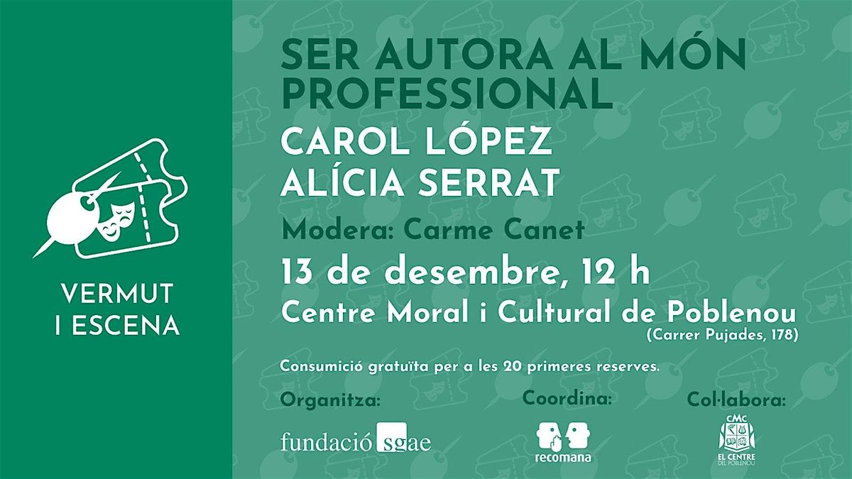 VERMUT i ESCENA: SER AUTORA AL M\u00d3N PROFESSIONAL