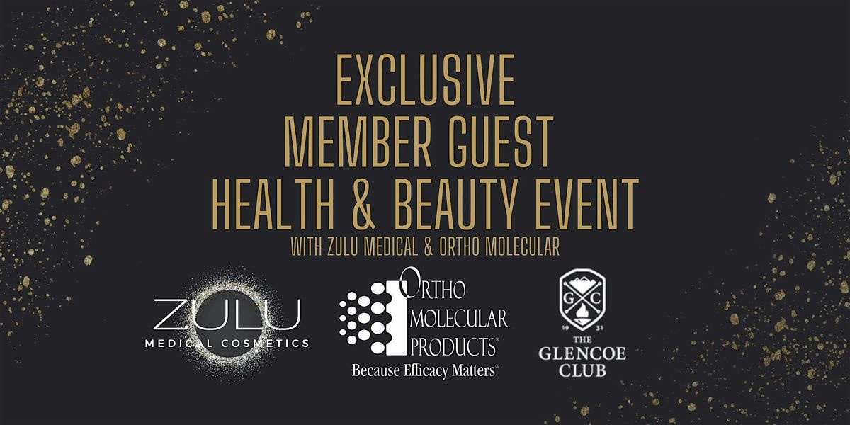 Exclusive Member Guest Health & Beauty Event