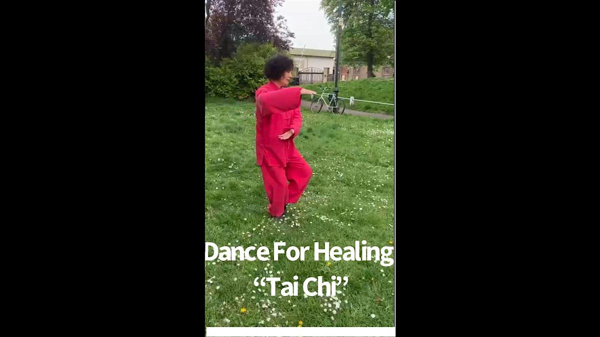 DANCE FOR HEALING " TAI CHI" WORKSHOP IN HAMMERSMITH SATURDAY 25TH MAY 24 @