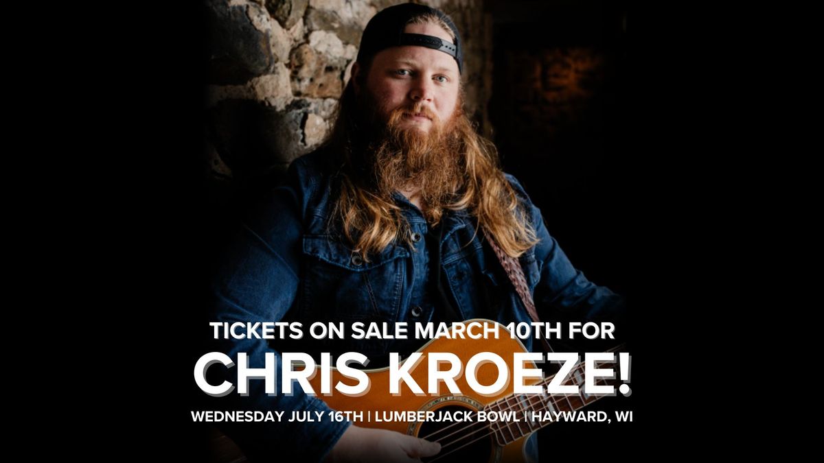 Chris Kroeze performing at Lumberjack Bowl on July 16!