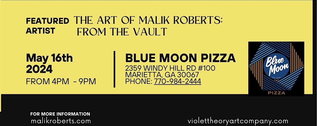 The Art of Malik Roberts:  From the Vault