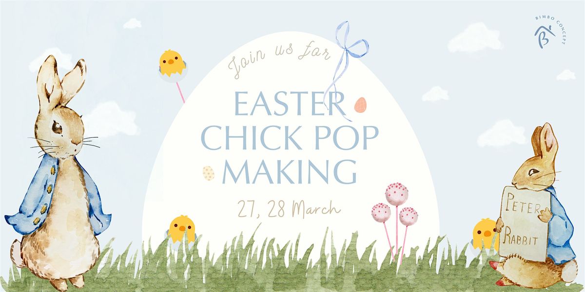 Easter Chick Pop Making