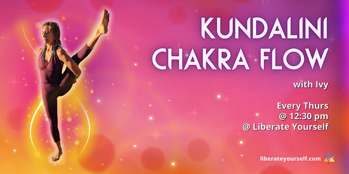 Kundalini Chakra Flow with Ivy