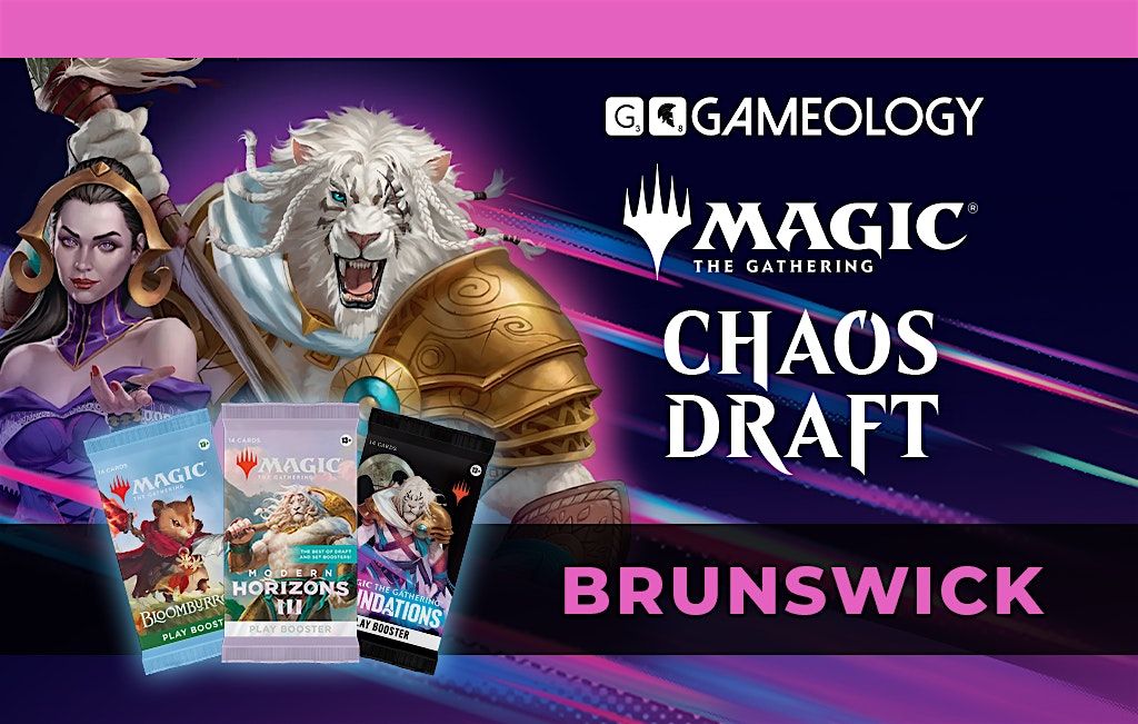 MTG - Chaos Draft Event - Gameology BRUNSWICK - 15\/12\/2024