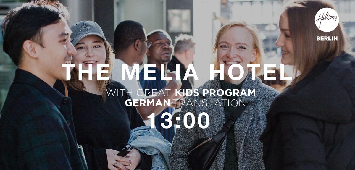 Sunday Service 13:00 - Melia Hotel