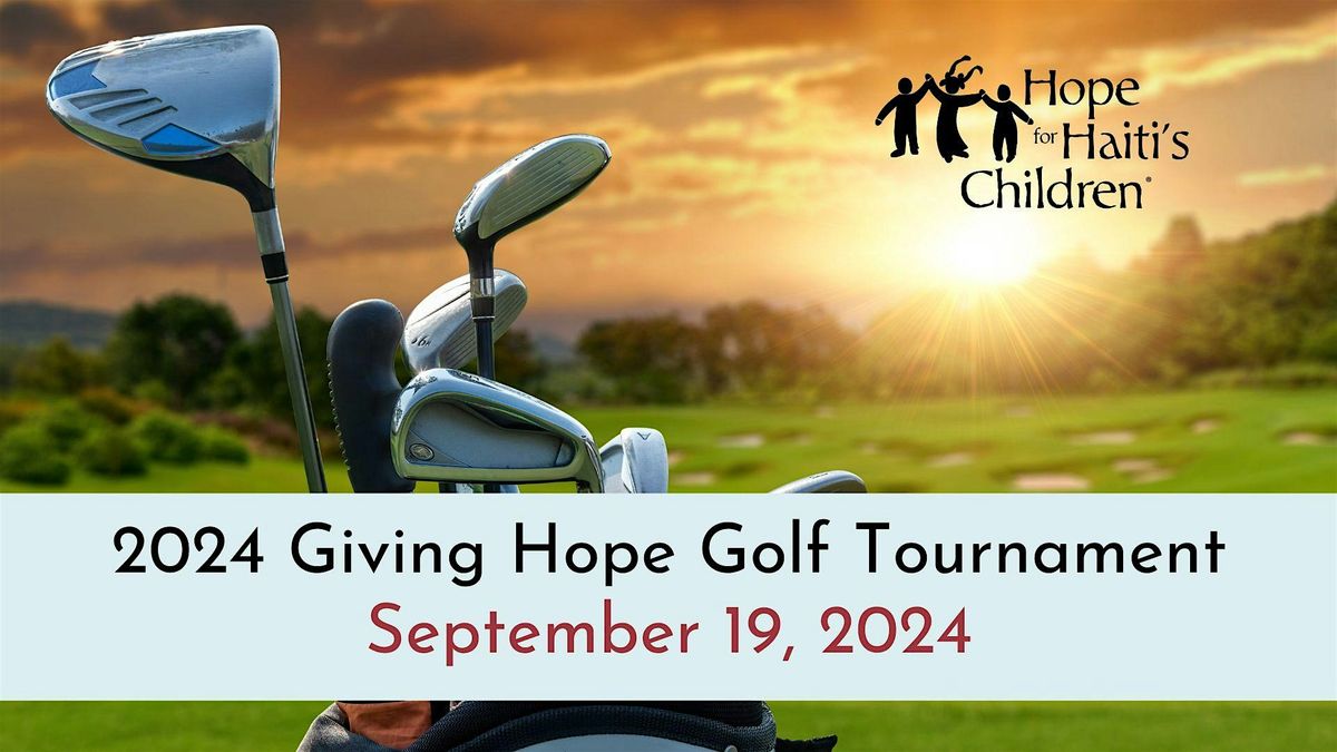 2nd Annual Giving Hope Golf Tournament