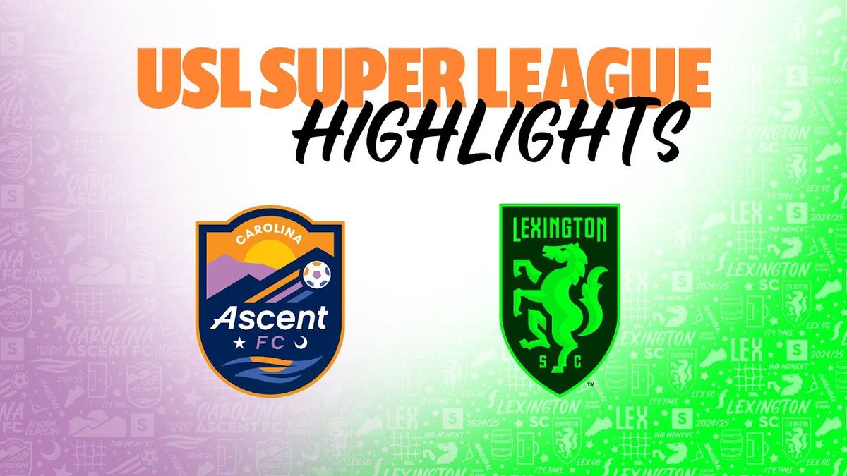 Lexington SC vs. Carolina Ascent FC