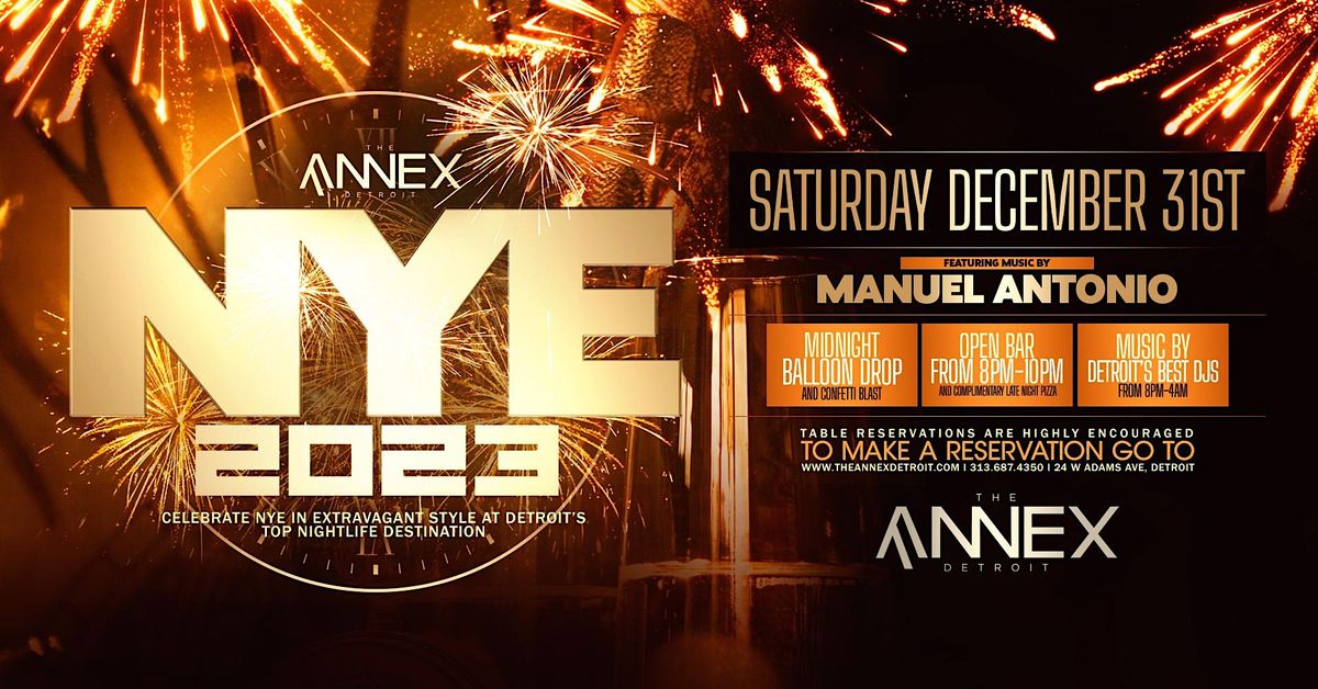 NYE 2023 At The Annex On Saturday, December 31st!, The Annex, Detroit ...