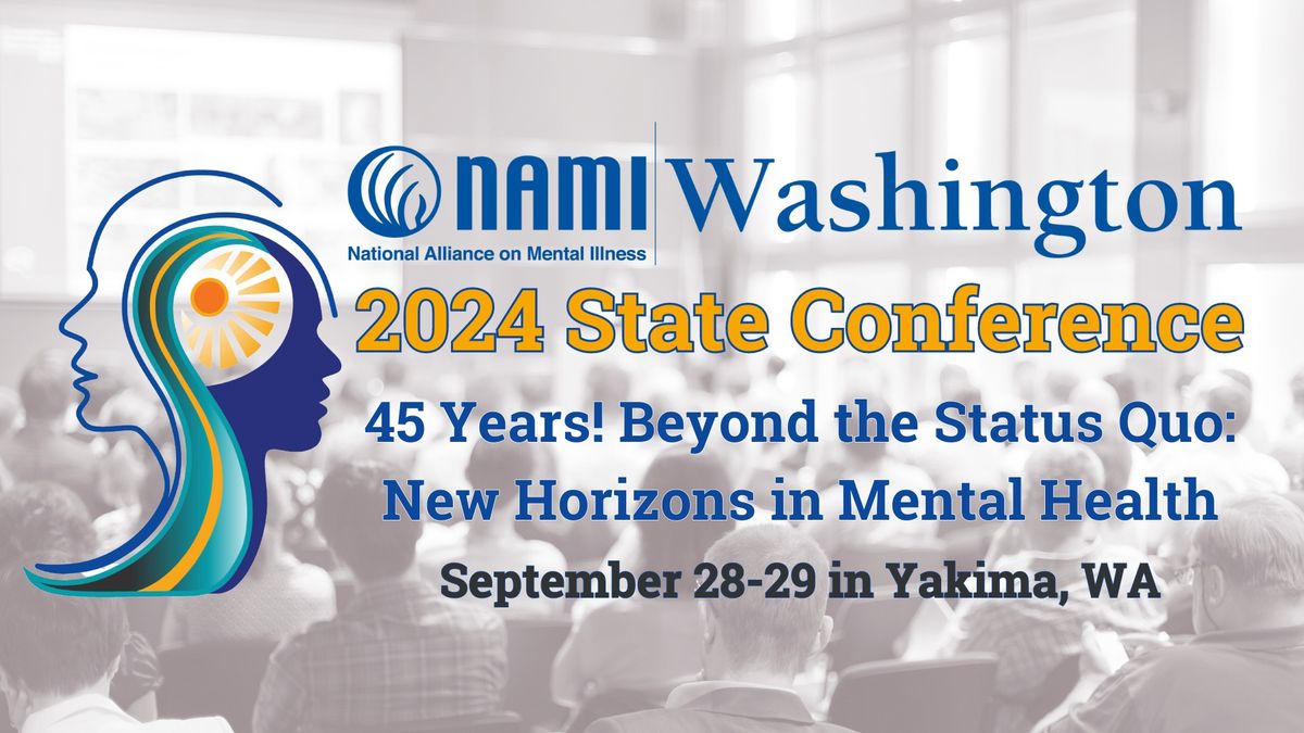 2024 NAMI Washington State Conference on Mental Health