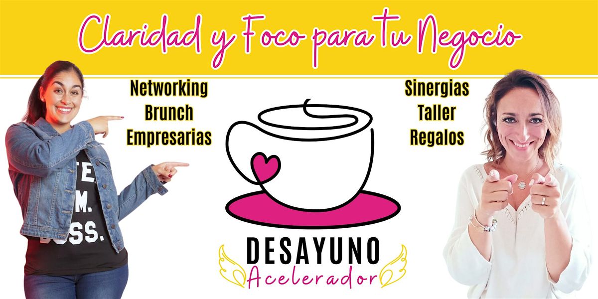 Desayuno Acelerador para Madres Emprendedoras