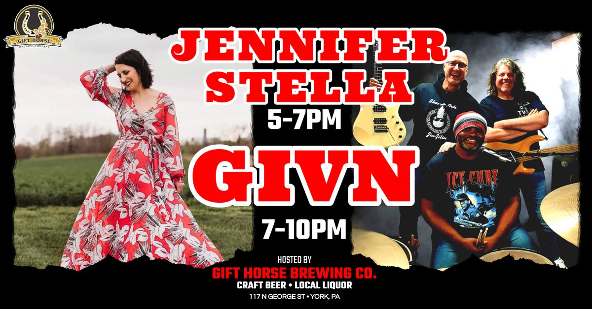 Jennifer Stella @5PM & GIVN @7PM