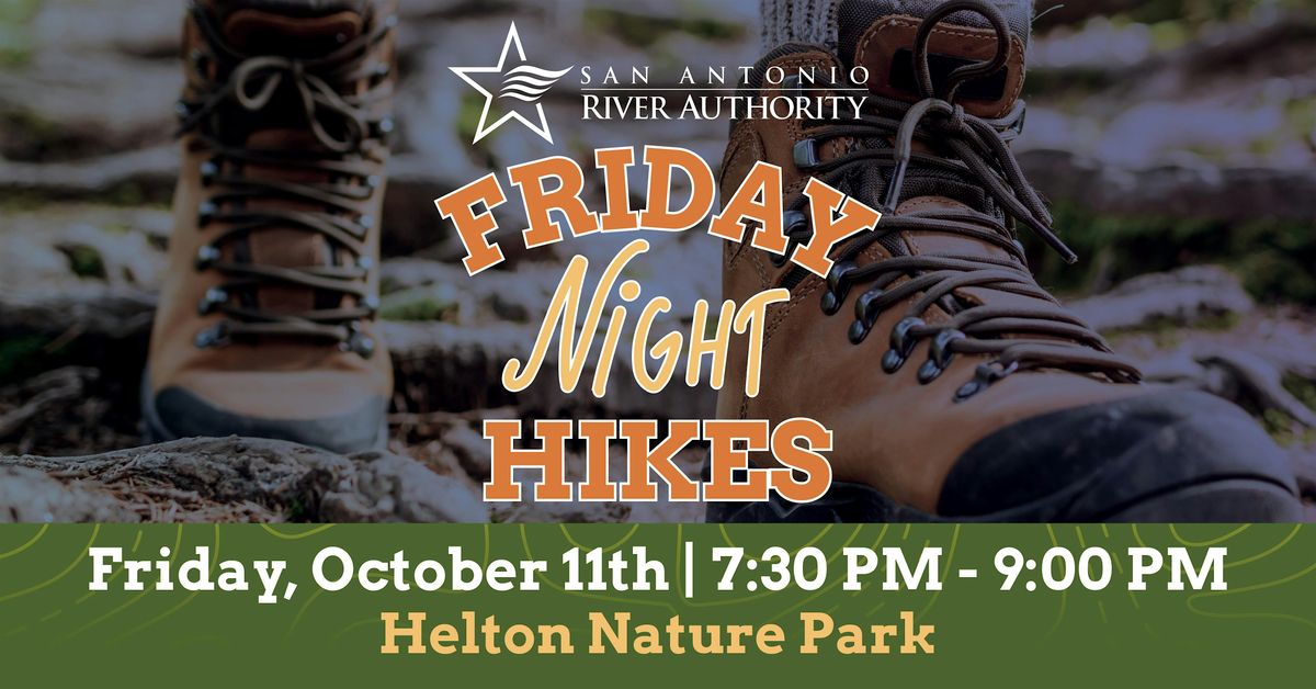 Friday Night Hike- Helton Nature Park