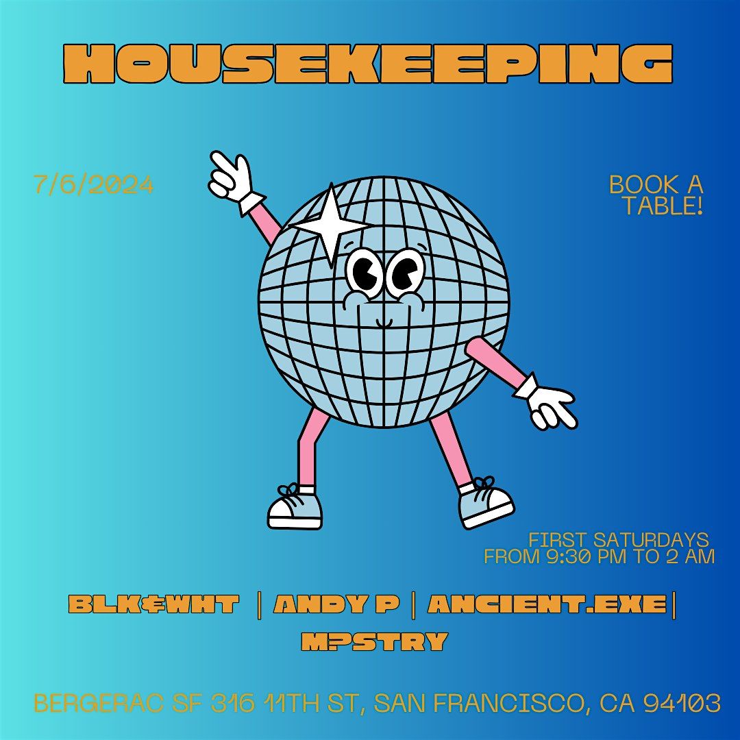 Housekeeping at Bergerac SF 7\/6\/24