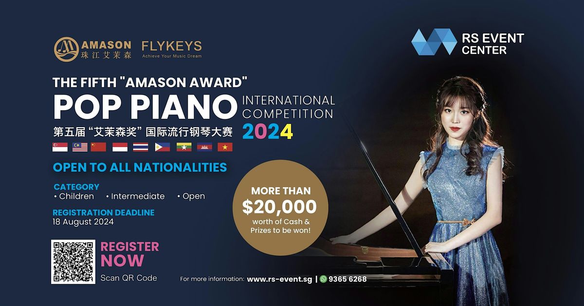 5th "Amason Award" Pop Piano Competition 2024 - Qualifying Round Singapore