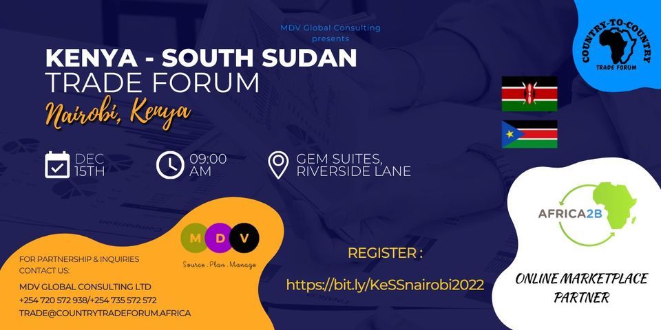 Trade Forums Kenya-South Sudan Trade Forum Nairobi 2022, GemSuites (Riverside Lane ...
