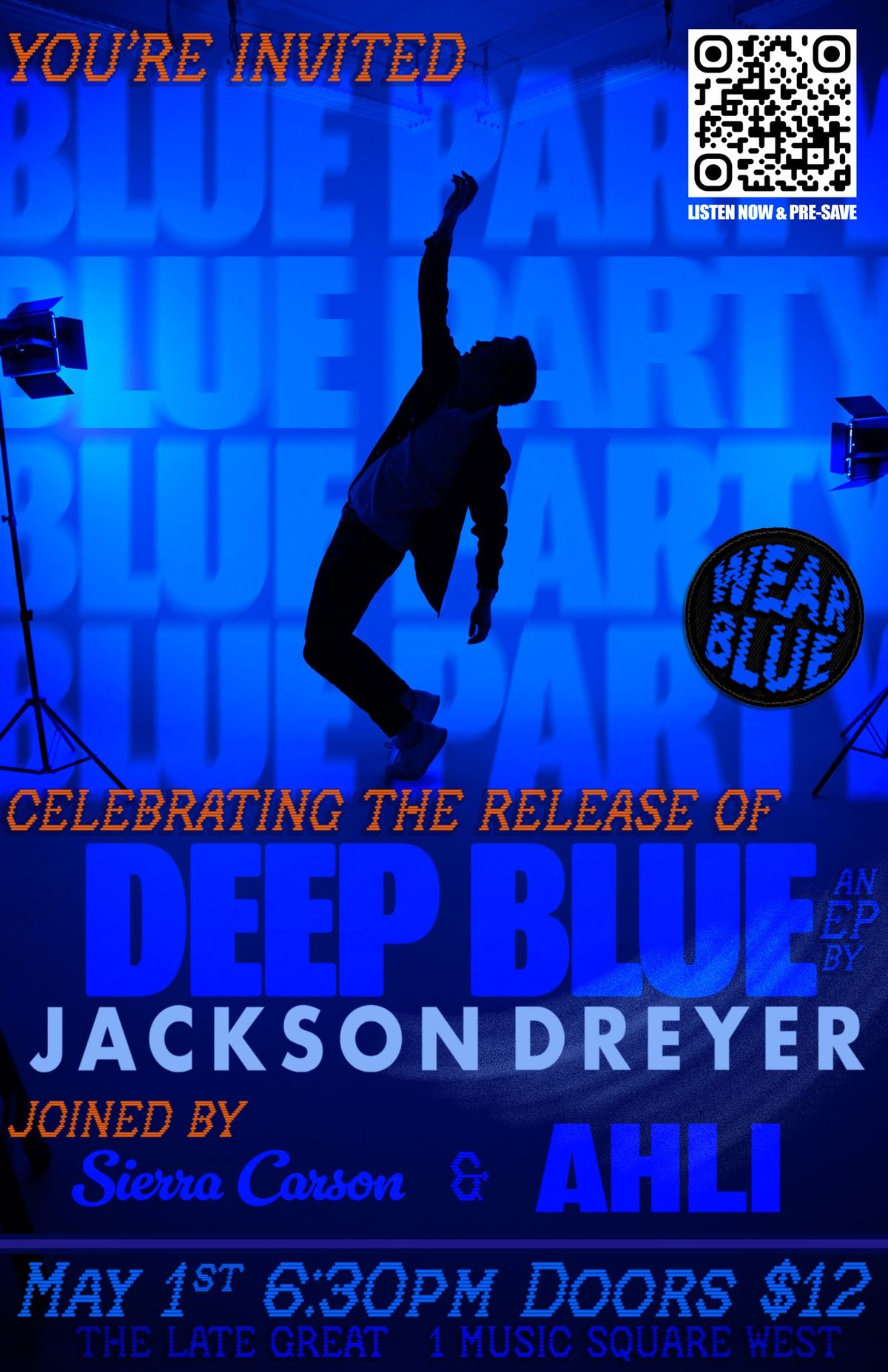 BLUE PARTY ? Jackson Dreyer EP Release Show with Ahli and Sierra Carson