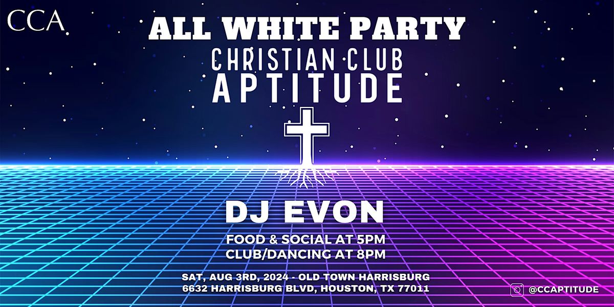 All White Party by Christian Club APTITUDE