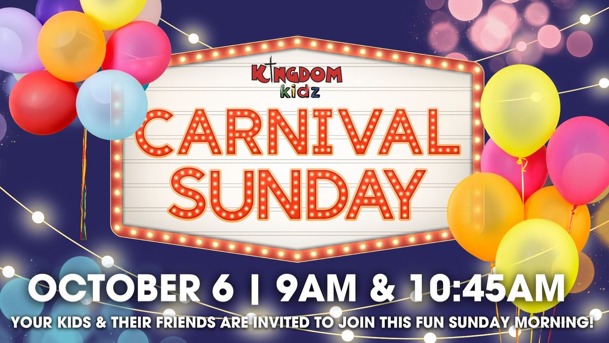 Kingdom Kidz Carnival Sunday