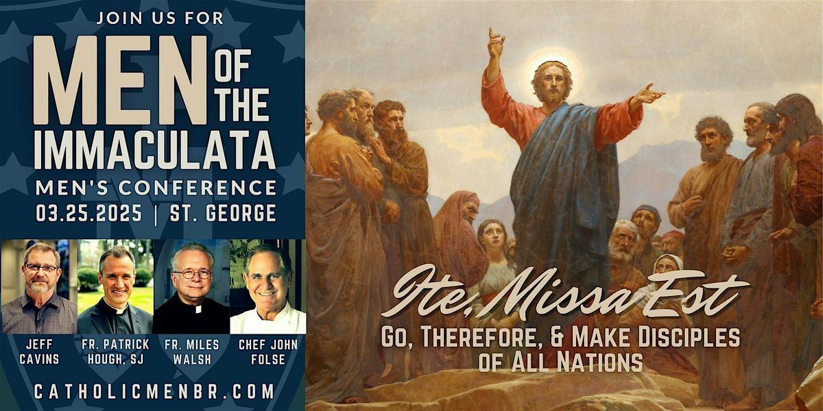 Men of the Immaculata - 2025 Baton Rouge Catholic Men's Conference