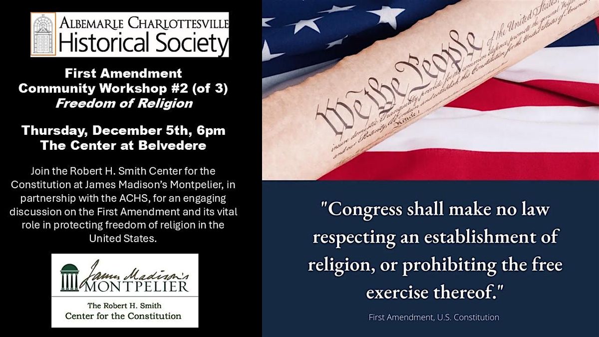 Freedom of Religion - 1st Amendment Community Workshop #2 (of 3)