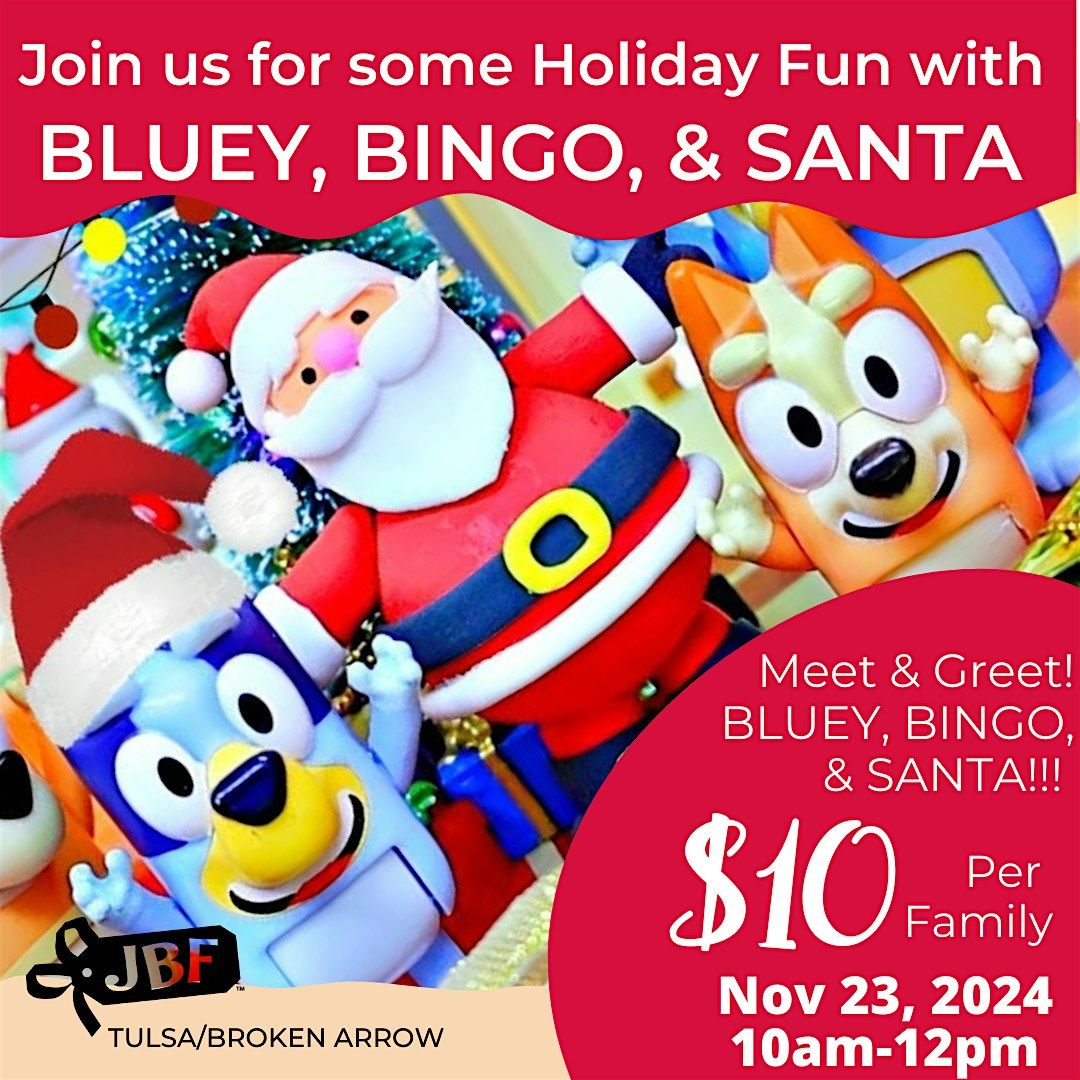 BLUEY, BINGO, & SANTA MEET & GREET