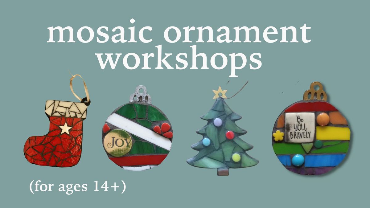 Mosaic Ornament Workshop