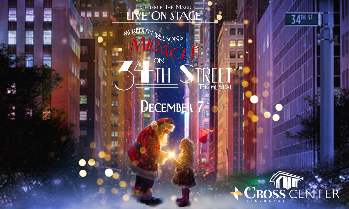 Meredith Willson's Miracle on 34th Street The Musical at Capital One Hall
