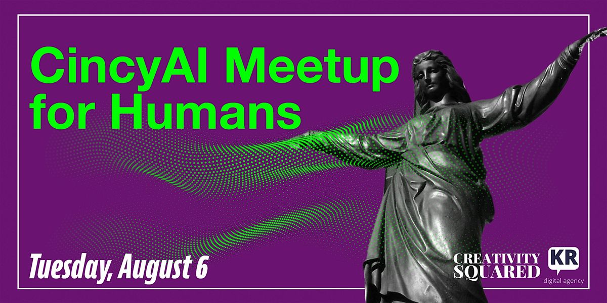 Cincinnati AI for Humans (CincyAI)