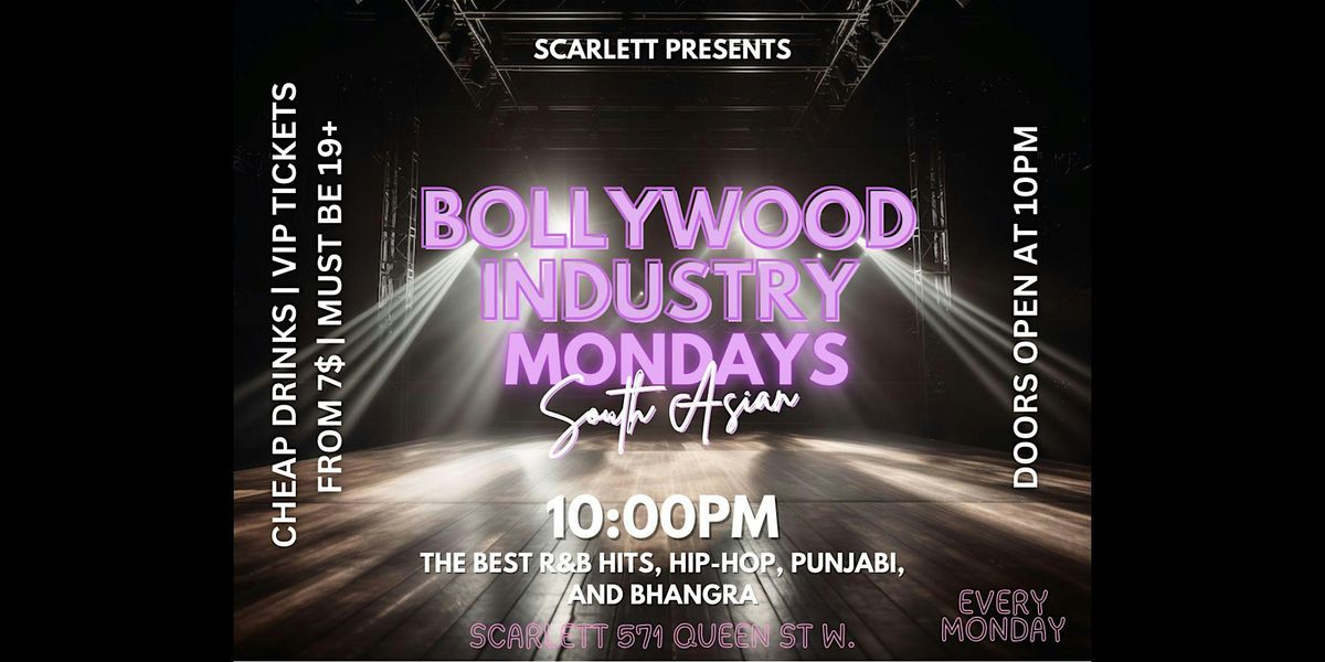 Bollywood Industry Mondays | South Asian | Line Bypass | #1 Toronto Party