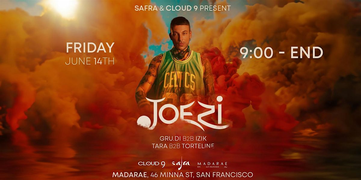 Safra & Cloud9 present Afro-House DJ & Producer JOEZI [FRANCE] at MADARAE