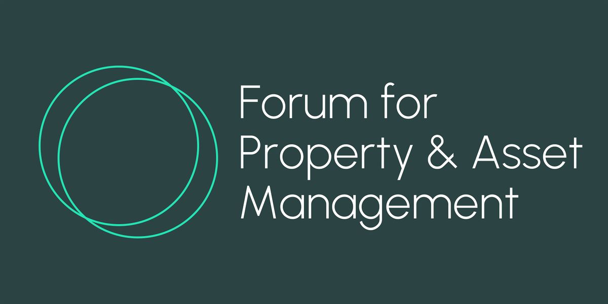 Forum for Property & Asset Management