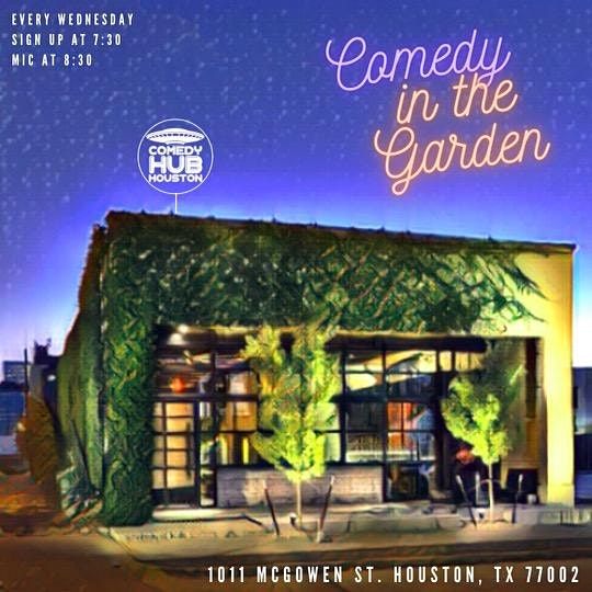 Comedy in the Garden presented by Comedy Hub Houston
