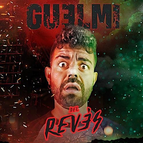 Del Rev\u00e9s: el nuevo show de Guelmi